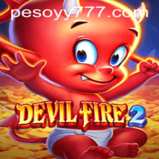 Embark on an Adventure with DevilFire2: The Ultimate Gaming Experience