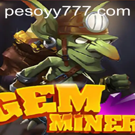 Exploring the World of GemMiner: A Deep Dive into the Game and YY777.COM